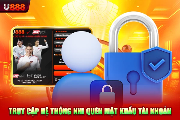 Truy cập hệ thống khi quên mật khẩu tài khoản