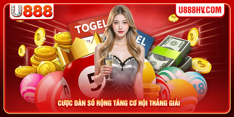 Cược dàn số rộng tăng cơ hội thắng giải Cược dàn số rộng tăng cơ hội thắng giải