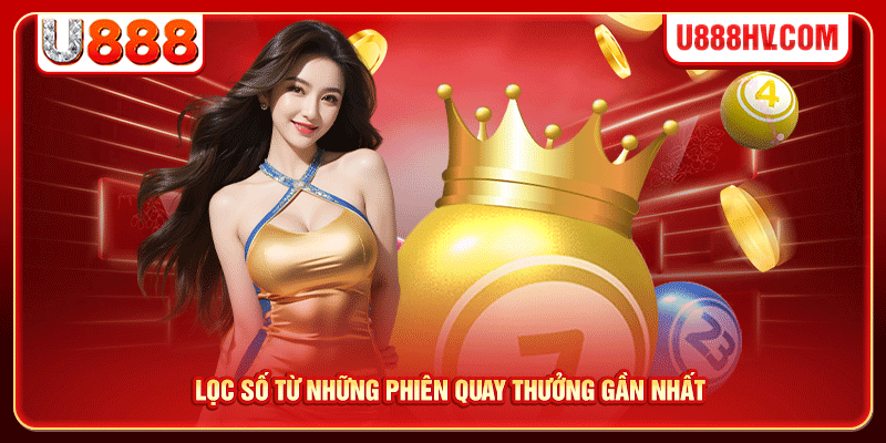 Lọc số từ những phiên quay thưởng gần nhất Lọc số từ những phiên quay thưởng gần nhất