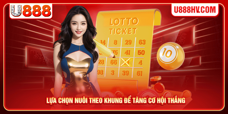 Lựa chọn nuôi theo khung để tăng cơ hội thắng