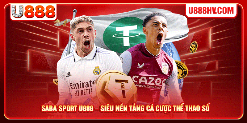 Saba Sport U888 – Siêu Nền Tảng Cá Cược Thể Thao Số